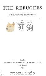 THE REFUGEES   1922  PDF电子版封面    A. CONAN DOYLE 