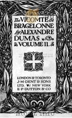 THE VICOMTE DE BRAGELONNE （VOLUME Ⅱ）   1921  PDF电子版封面     