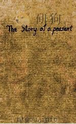 THE STORY OF A PEASANT （VOLVME ONE）     PDF电子版封面     