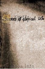 SCENES OF CLERICAL LIFE     PDF电子版封面    GEORGE ELIOT 