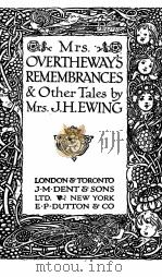 MRS OVERTHEWAY‘S REMEMBRANCES & OTHER TALES     PDF电子版封面    J.H. EWING 