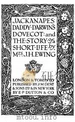 JACKANAPES：DADDY DARWIN‘S     PDF电子版封面    J.H. EWING 