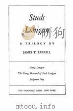 STUDS LONIGAN   1935  PDF电子版封面    JAMES T. FARRELL 