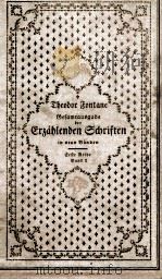 GESAMTAUSGABE DER ERZAHLENDEN SCHRIFTEN （2）   1925  PDF电子版封面    T. FONTANE 