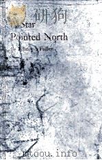 A STAR POINTED NORTH   1946  PDF电子版封面    EDMUND FULLER 