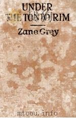 UNDER THE TONTO RIM   1926  PDF电子版封面    ZANE GREY 