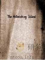 THE ASTONISHING ISLAND   1933  PDF电子版封面    WINIFRED HOLTBY 