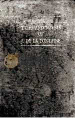 TALES AND NOVELS OF J. DE LA FONTAINE （VOLUME ONE）   1929  PDF电子版封面     