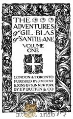 THE ADVENTURES OF GIL BLAS OF SANTILLANE （VOLUME ONE）   1921  PDF电子版封面     