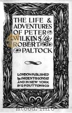 THE LIFE & ADVENTURES OF PETER WILKINS     PDF电子版封面     