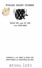 ITALIAN SHORT STORIES FROM THE 13TH TO THE 20TH CENTURIES   1932  PDF电子版封面     