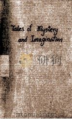 EDGAR ALLAN POE‘S TALES OF MYSTERY AND IMAGINATION   1925  PDF电子版封面     