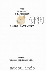 ANGEL PAVEMENT   1931  PDF电子版封面    J.B.PRIESTLEY 