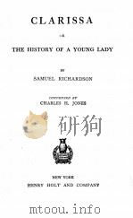 CLARISSA OF OR THE HISTORY OF A YOUNG LADY   1932  PDF电子版封面    SAMUEL RICHARDSON 