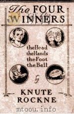 THE FOUR WINNERS   1925  PDF电子版封面    KNUTE K.ROCKNE 