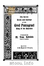 THE FOURTH BOOK OF THE HEROIC DEEDS AND SAYINGS OF THE GOOD PANTAGRUEL VOL. III（ PDF版）