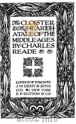 THE CLOISTER & THE HEARTH A TALE OF THE MIDDLE AGES   1923  PDF电子版封面    CHARLES READE 