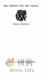MR. PERRIN AND MR. TRAILL   1935  PDF电子版封面    HUGH WALPOLE 