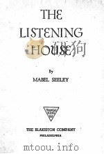 THE LISTENING HOUSE（1938 PDF版）