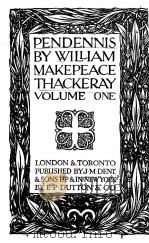 PENDENNIS VOLUME ONE   1925  PDF电子版封面    W.M. THACKERAY 