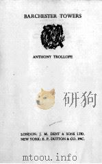 BARCHESTER TOWERS   1945  PDF电子版封面    ANTHONY TROLLOPE 