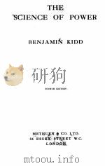 THE SCIENCE OF POWER   1918  PDF电子版封面    BENJAMIN KIDD 