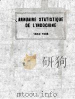 ANNUAIRE STATISTIQUE DE L‘INDOCHINE  1943-1946   1948  PDF电子版封面     