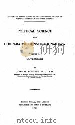 POLITICAL SCIENCE AND COMPARATIVE CONSTITUTIONAL LAW  VOLUME  2（1891 PDF版）