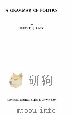 A GRAMMAR OF FOLITICS   1948  PDF电子版封面    HAROLD J. LASKI 