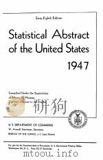 STATISTICAL ABSTRACT OF THE UNITED STATES   1947  PDF电子版封面    MORRIS H. HANSEN 