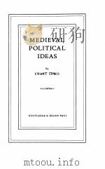 MEDIEVAL POLITICAL IDEAS  VOL. 2   1954  PDF电子版封面    EWART LEWIS 