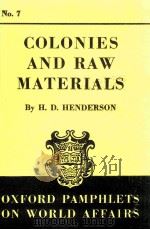 OXFORD PAMPHLETS ON WORLD AFFAIRS NO.7 COLONIES AND RAW MATERIALS（1939 PDF版）