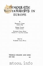 DEMOCRATIC GOVERNMENTS IN EUROPE   1935  PDF电子版封面    EUGENE P. CHASE 