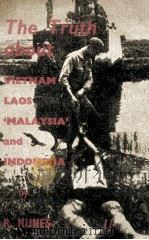 THE TRUTH ABOUT VIETNAM LAOS ‘MALAYSIA‘ AND INDONESIA     PDF电子版封面    R. NUNES 