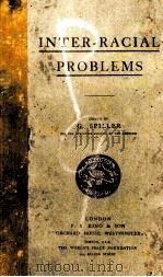 PAPERS ON INTER-RACIAL PROBLEMS   1911  PDF电子版封面    G. SPILLER 