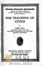 THE TEACHING OF CIVICS   1914  PDF电子版封面    MABEL HILL 