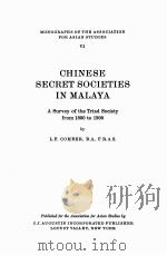 CHINESE SECRET SOCIETIES IN MALAYA   1959  PDF电子版封面    L.F. COMBER 