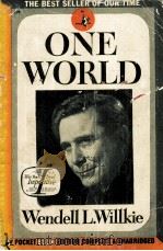 ONE WORLD   1943  PDF电子版封面    WENDELL L. WILLKIE 