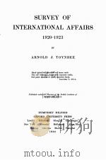 SURVEY OF INTERNATIONAL AFFAIRS 1920-1923   1925  PDF电子版封面    ARNOLD J. TOYNBEE 