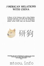 AMERICAN RELATIONS WITH CHINA   1925  PDF电子版封面     