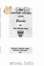 THE UNITED STATES AND RUSSIA   1948  PDF电子版封面    VERA MICHELES DEAN 