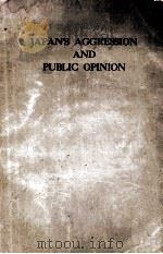 JAPAN‘S AGGRESSION AND PUBLIC OPINION   1938  PDF电子版封面     