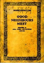 GOOD NEIGHBOURS MEET   1956  PDF电子版封面    SOONG CBING LING 