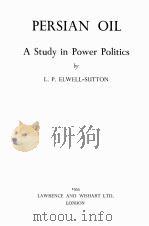 PERSIAN OIL A STUDY IN POWER POLITICS（1955 PDF版）