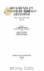 DOCUMENTS ON AMERICAN FOREIGN RELATIONS 1939-1940   1940  PDF电子版封面    S. SHEPARD JONES 