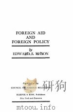 FOREIGN AID AND FOREIGN POLICY（1964 PDF版）