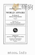 THE UNITED STATES IN WORLD AFFAIRS 1932   1933  PDF电子版封面     