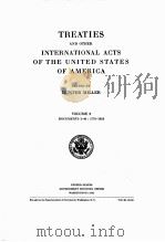 TREATIES AND OTHER INTERNATIONAL ACTS OF THE UNITED STATES OF AMERICA VOLUME 2（1931 PDF版）