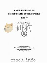 MAJOR PROBLEMS OF UNITED STATES FOREIGN POLICY 1948-1949（1948 PDF版）