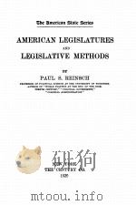 AMERICAN LEGISLATURES AND LEGISLATIVE METHODS（1920 PDF版）